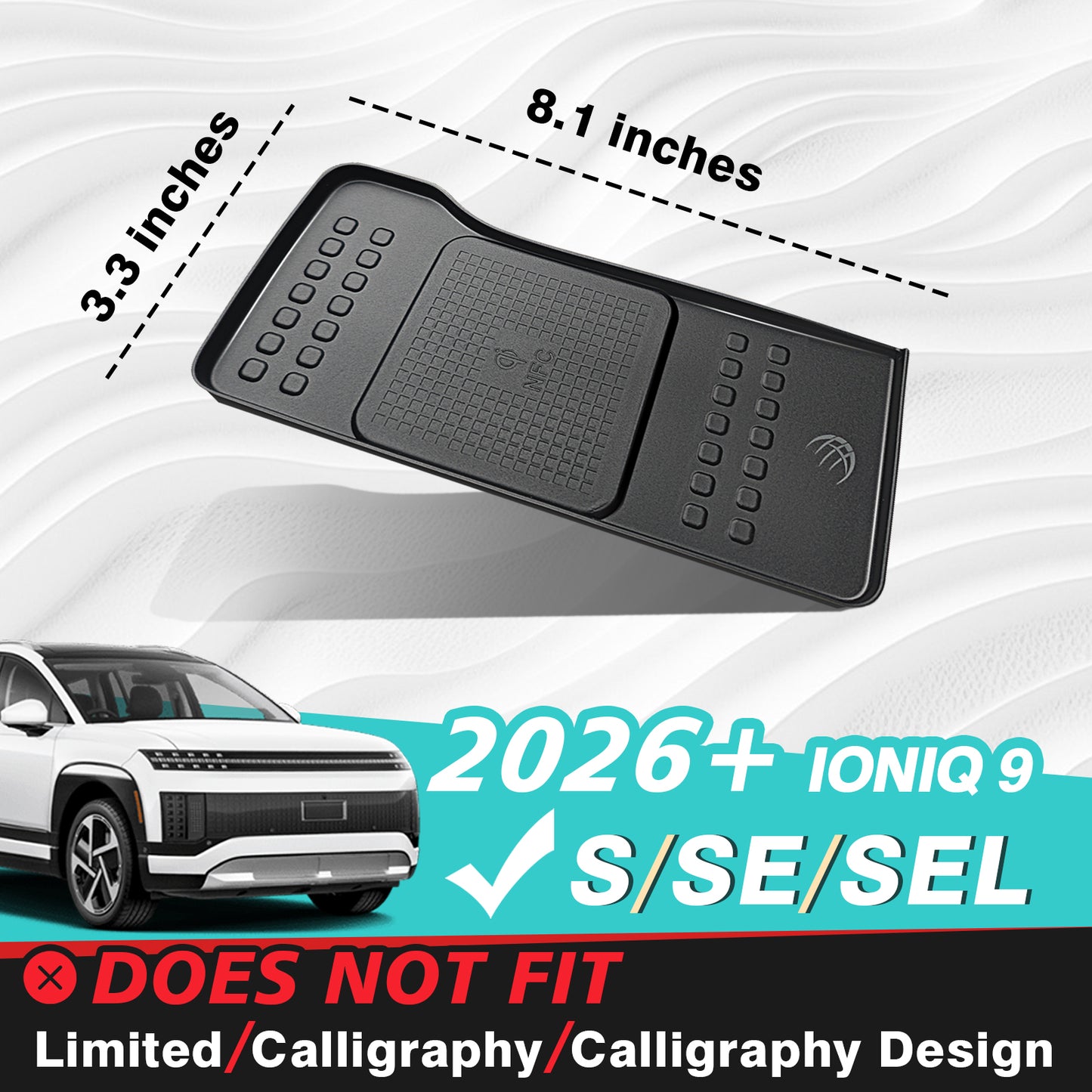 Wireless Charger Mat for Hyundai Ioniq 9 2026+ S SE SEL Not Fit Limited/Calligraphy/Calligraphy Design